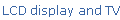 LCD display and TV